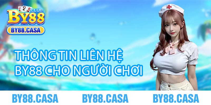 Thông tin liên hệ By88 cho người chơi